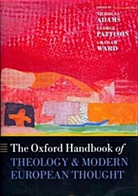 The Oxford Handbook of Theology and Modern European Thought (Hardcover)