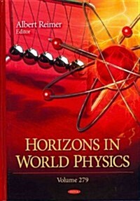 Horizons in World Physicsvolume 279 (Hardcover, UK)