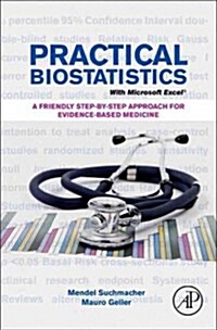 Practical Biostatistics: A Friendly Step-By-Step Approach for Evidence-Based Medicine (Paperback, New)