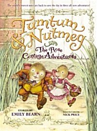 [중고] The Tumtum & Nutmeg: The Rose Cottage Adventures (Paperback)