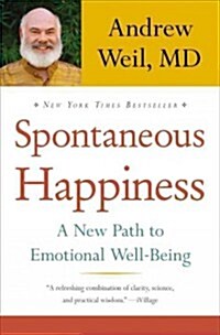 [중고] Spontaneous Happiness: A New Path to Emotional Well-Being (Paperback)