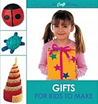 Gifts for Kids to Make (Paperback)