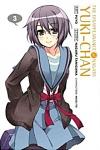 The Disappearance of Nagato Yuki-Chan, Volume 3 (Paperback)