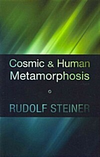 Cosmic and Human Metamorphosis: (Cw 175) (Paperback, 2, Revised)