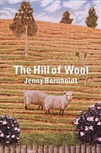 The Hill of Wool (Paperback)
