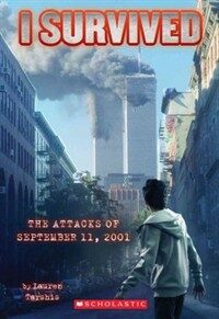 I Survived the Attacks of September 11th, 2001 (Prebound, Bound for Schoo)