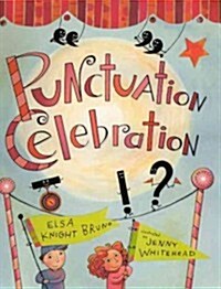 Punctuation Celebration (Prebind, Reprint)