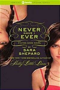 Never Have I Ever (Prebound, Turtleback Scho)