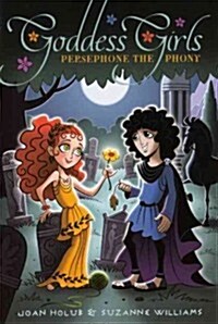 Persephone the Phony (Prebound, Bound for Schoo)