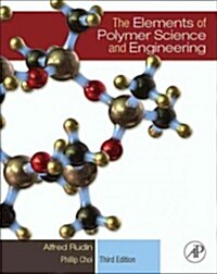 The Elements of Polymer Science and Engineering (Hardcover, 3)