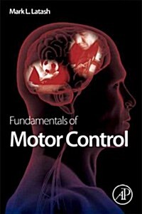Fundamentals of Motor Control (Hardcover)