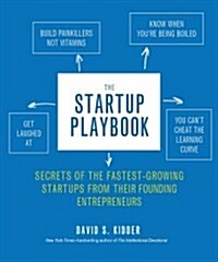 [중고] The Startup Playbook: Secrets of the Fastest-Growing Startups from Their Founding Entrepreneurs (Hardcover)