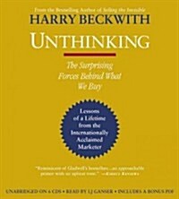 Unthinking: The Surprising Forces Behind What We Buy (Audio CD)