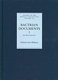 Bactrian Documents from Northern Afghanistan I (Hardcover)