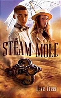 The Steam Mole (Hardcover)