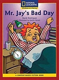 Mr. Jays Bad Day (Paperback)