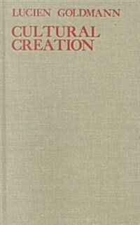Cultural Creation in Modern Society (Hardcover)
