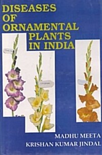 Diseases of Ornamental Plants in India (Hardcover)