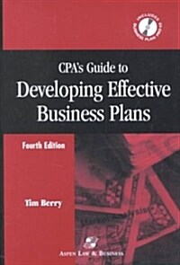 Cpas Guide to Developing Effective Business Plans (Paperback, CD-ROM, 4th)
