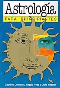 Astrologia para principiantes / Astrology for Beginners (Paperback)