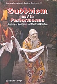 Budddhism As/in Performance (Hardcover)