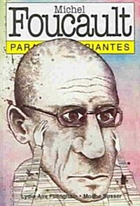 Michel Foucault para principiantes / Michael Foucault for Beginners (Paperback, Translation)