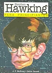 Stephen Hawking para principiantes / Hawking For Beginners (Paperback, Translation)