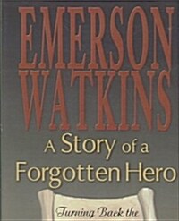 A Story of a Forgotten Hero (Hardcover, Revised)