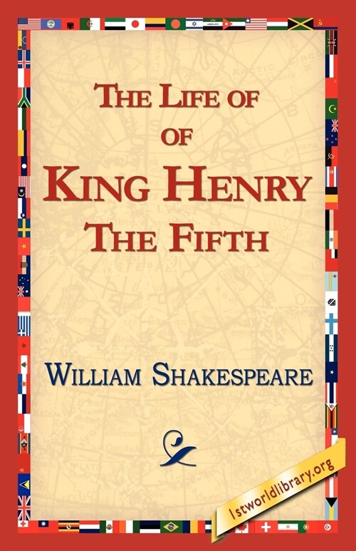 The Life of King Henry the Fifth (Paperback)