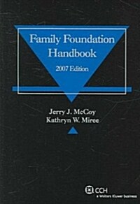 Family Foundation Handbook, 2007 (Paperback)