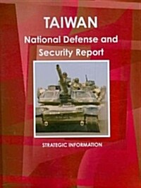 Taiwan National Defense Report (Paperback, 2nd, Updated, Reprint)