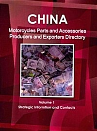 China Motorcycle Parts and Accessories Producers and Exporters Directory (Paperback, 1st, Updated)