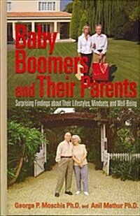 Baby Boomers and Their Parents (Hardcover)