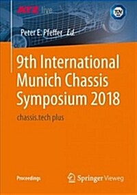 9th International Munich Chassis Symposium 2018: Chassis.Tech Plus (Paperback, 2019)