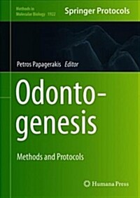 Odontogenesis: Methods and Protocols (Hardcover, 2019)