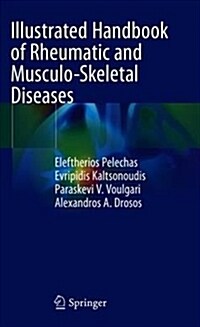 Illustrated Handbook of Rheumatic and Musculo-Skeletal Diseases (Hardcover, 2019)