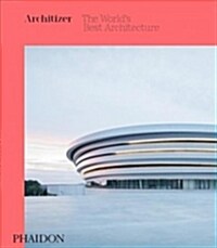 Architizer: The Worlds Best Architecture (Hardcover)