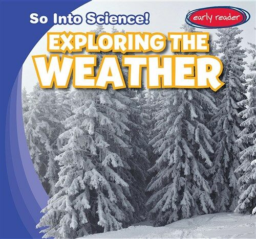 Exploring the Weather (Paperback)