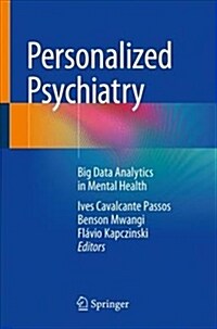 Personalized Psychiatry: Big Data Analytics in Mental Health (Hardcover, 2019)