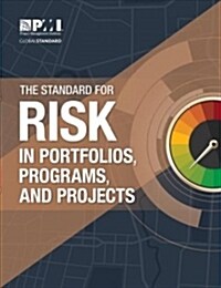 The Standard for Risk Management in Portfolios, Programs, and Projects (Paperback)