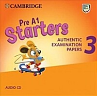 Pre A1 Starters 3 Audio CD : Authentic Examination Papers (CD-Audio)