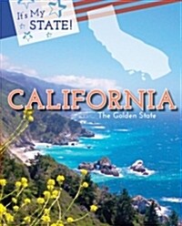 California: The Golden State (Library Binding, 4)