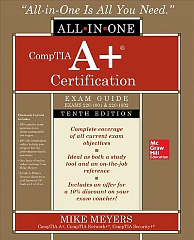 Comptia A+ Certification All-In-One Exam Guide, Tenth Edition (Exams 220-1001 & 220-1002) (Hardcover, 10)
