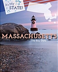 Massachusetts: The Bay State (Library Binding)