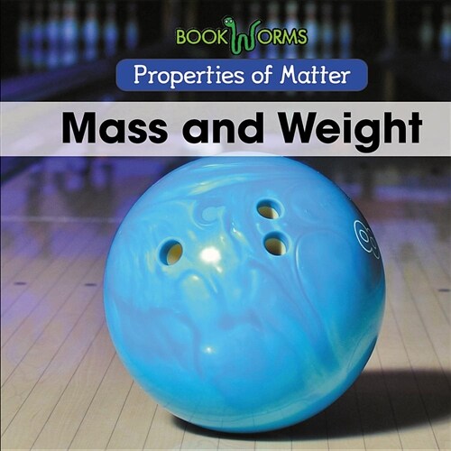 Mass and Weight (Paperback)