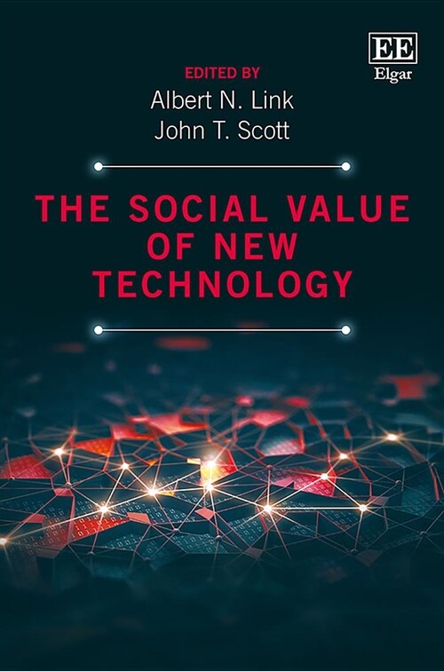 The Social Value of New Technology (Hardcover)