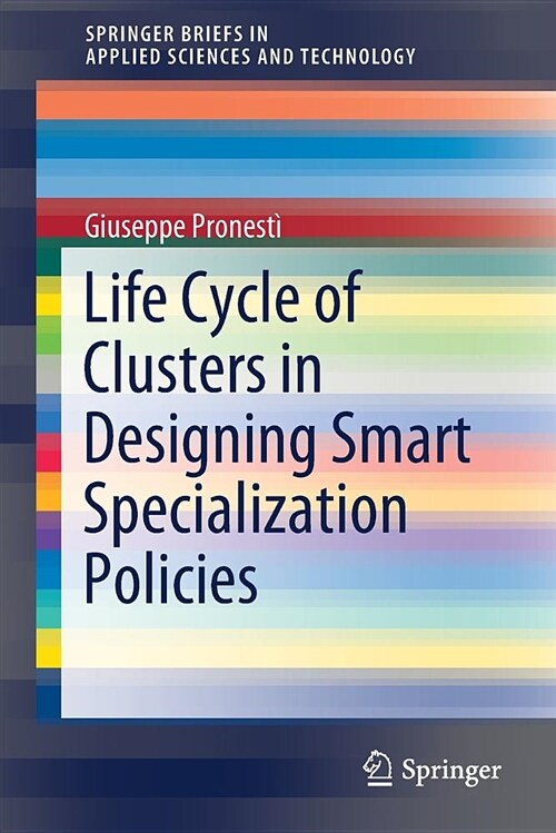 Life Cycle of Clusters in Designing Smart Specialization Policies (Paperback)