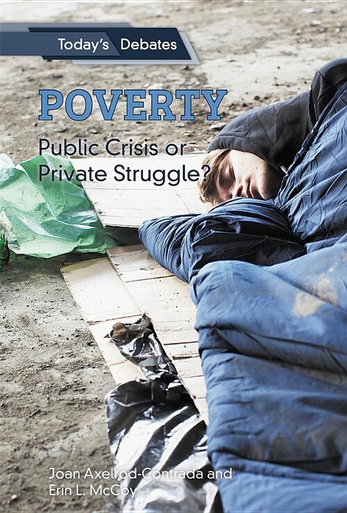 Poverty: Public Crisis or Private Struggle? (Library Binding)