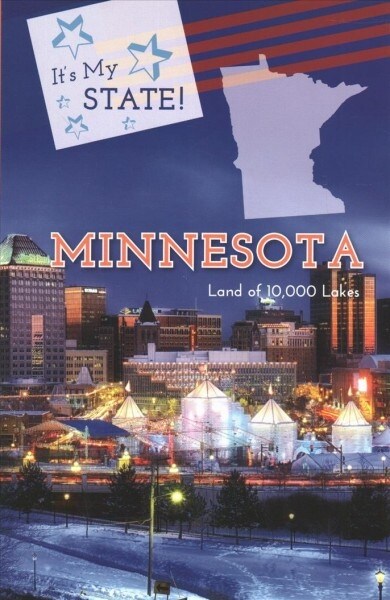 Minnesota: Land of 10,000 Lakes (Paperback)