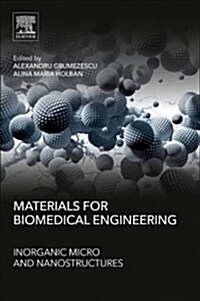 Materials for Biomedical Engineering : Inorganic Microand Nanostructures (Paperback)